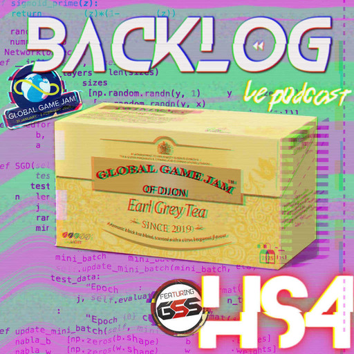 Backlog HS 4 - Global Game Jam 2020 contre attaque et le retour du Earl Grey