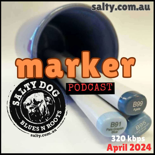 MARKER Blues N Roots - Salty Dog (April 2024)
