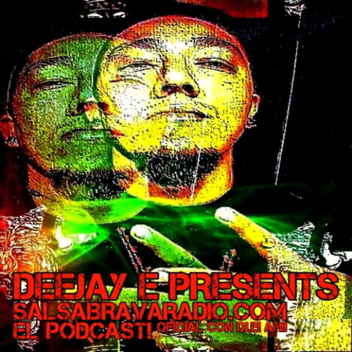 Episode 61: DJ.E Presents: Salsa de ORO! El Podcast!