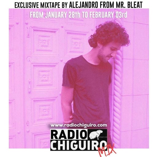 Chiguiro Mix #029 - Alejandro from Mr. Bleat