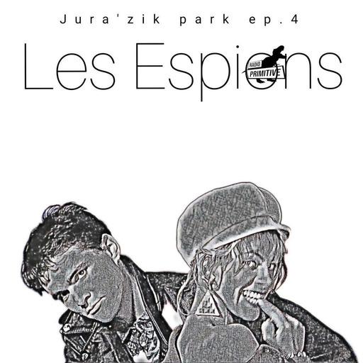 Ep. 04 - Les Espions