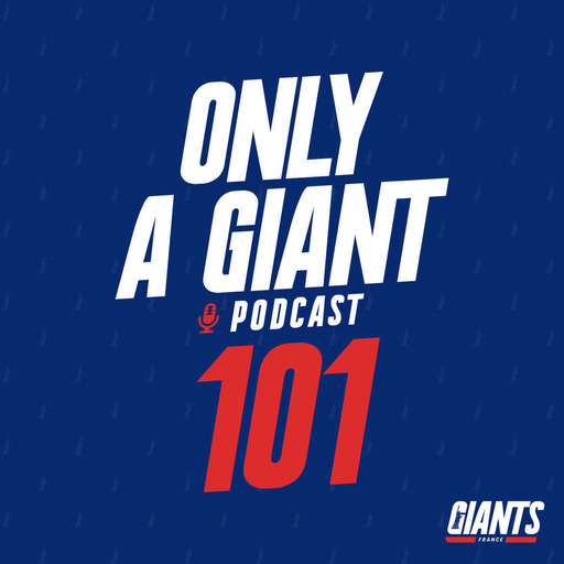Only a Giant Podcast #101 - DeVito gagne à la maison 🤌