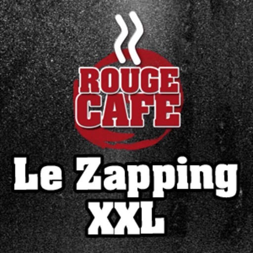 Rouge Café - Le Zapping XXL 1 du 01.07.2014
