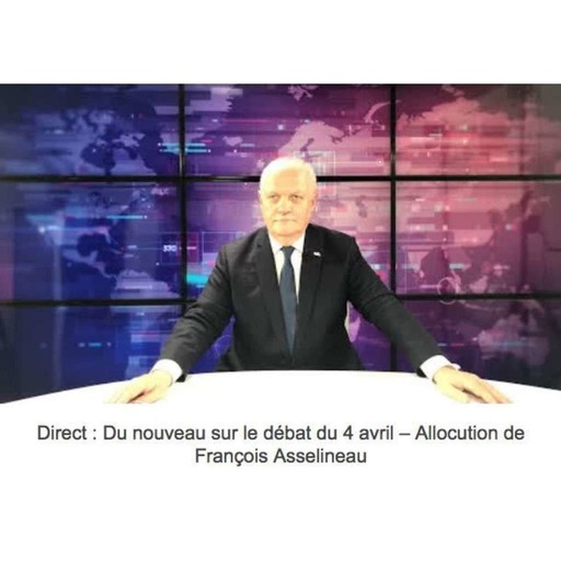 UPR TV - Du nouveau sur le débat du 4 avril - Allocution de François Asselineau - 2019-04-01