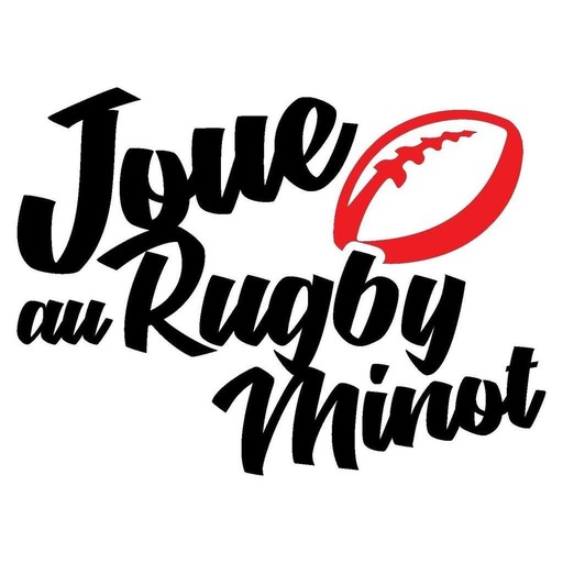 Joue au rugby minot !