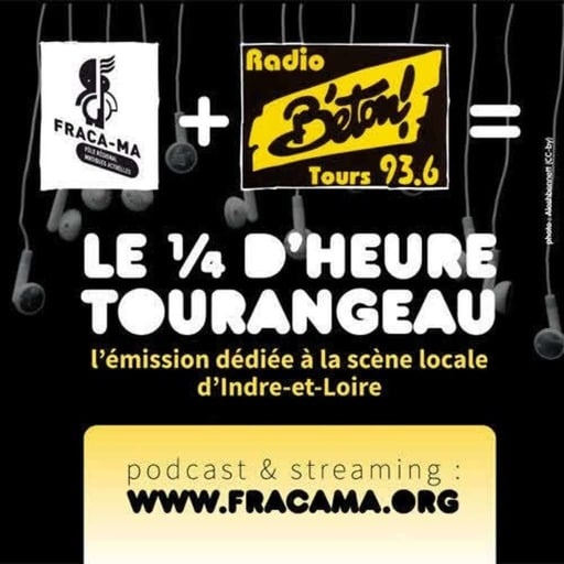 Quart d'heure tourangeau - 27/02/2019 (ITW : Dirty FrenchKiss)