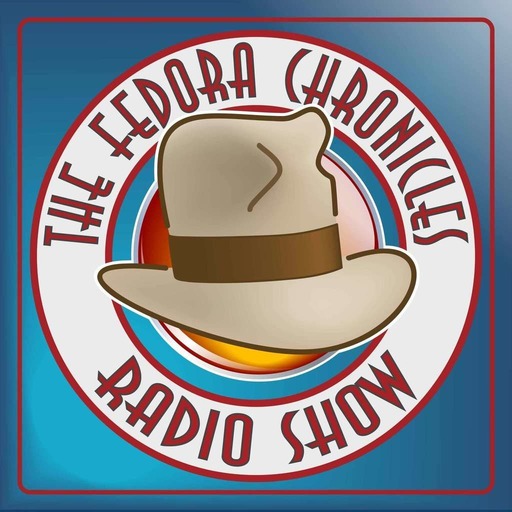 Fedora Chronicles Radio Show #63 with Kass McGann