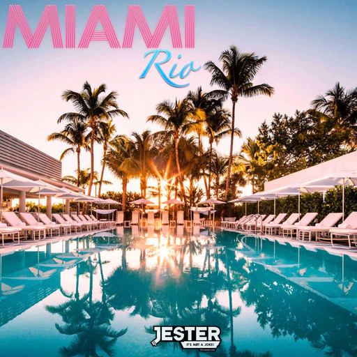Miami Rio (South Beach Sessions Vol.2)