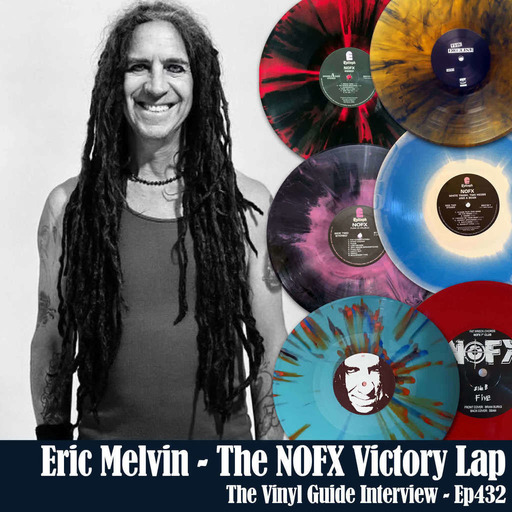 Ep432: The NOFX Victory Lap with Eric Melvin