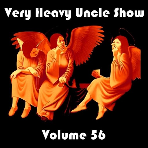 Very Heavy Uncle Show  v.56