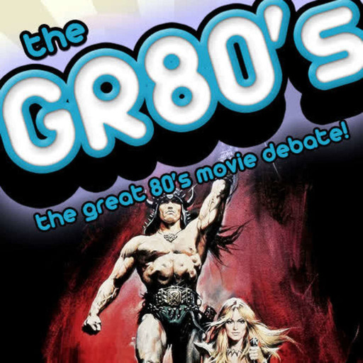The GR80s – Conan the Barbarian – NEOZAZ