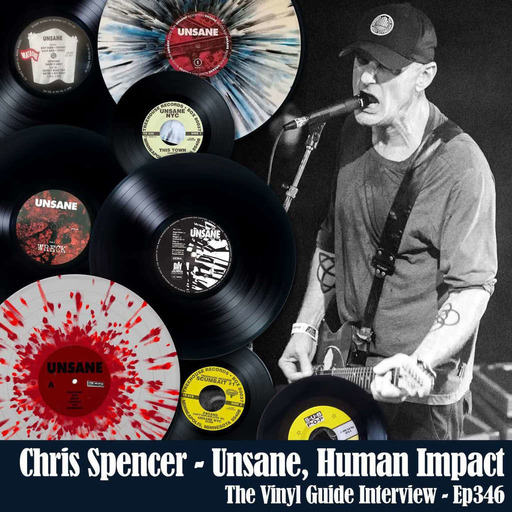 Ep346: The Records of UNSANE with Chris Spencer