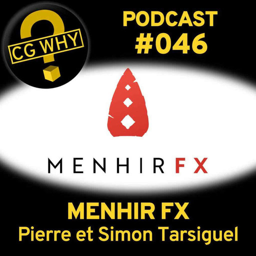 CGWhy 046 – Menhir FX