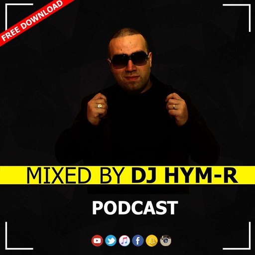 DJ HYM-R PODCAST 2K18
