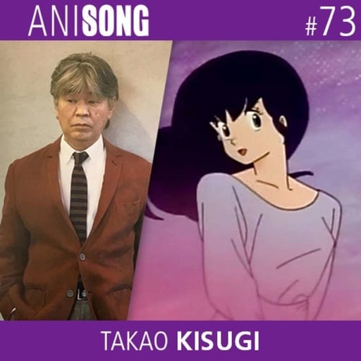 ANISONG #73 | Takao Kisugi (Maison Ikkoku)