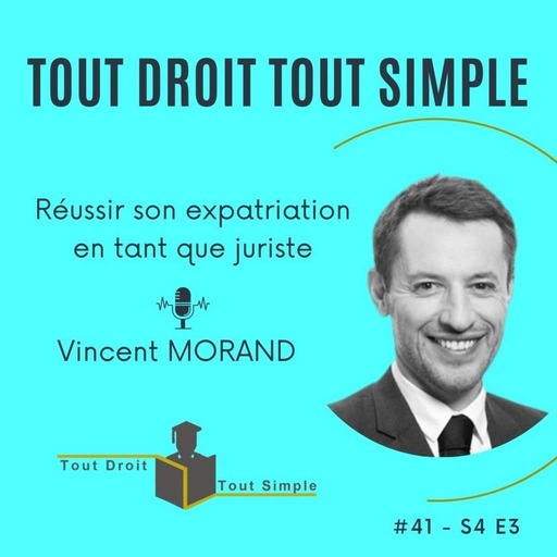 #41 - Comment réussir son expatriation ? Vincent Morand