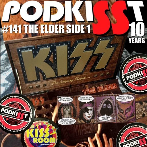 PodKISSt #141 THE ELDER SIDE 1