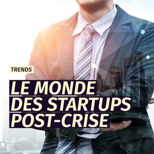 [AL016] Le Monde Des Startups Après La Crise