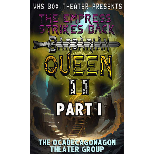 Public Domain Comic Book Theater –  Barbarian Queen 2 – The Empress Strikes Back Pt1