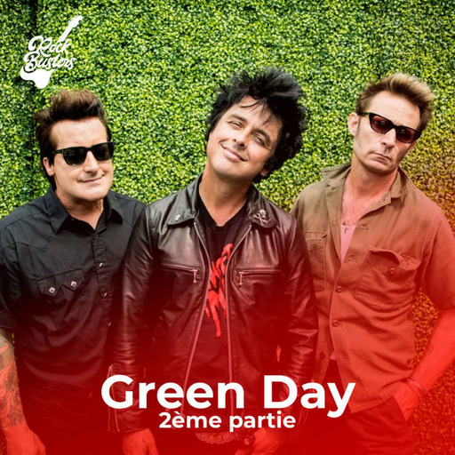 Green Day (partie 2) - Émission du 2 mars 2024