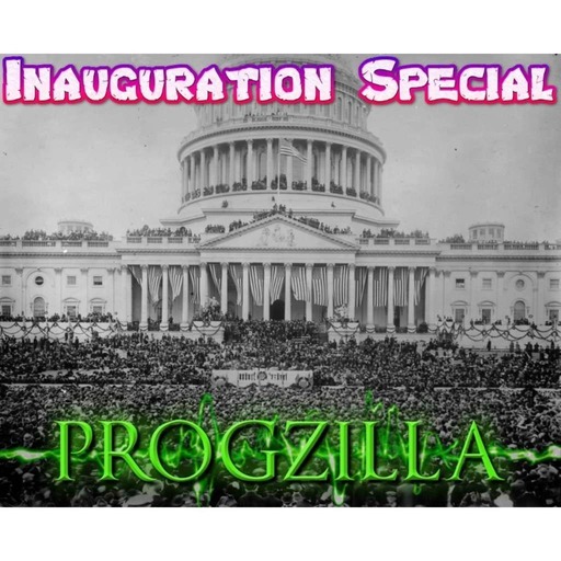 Live From Progzilla Towers - Edition 376 - Inauguration Special