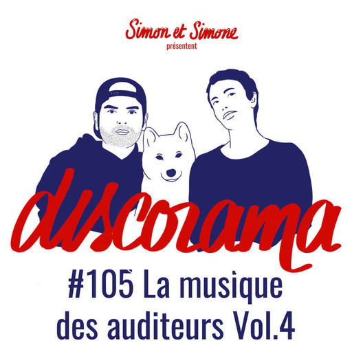 Discorama #105 - La musique des auditeurs Vol.4