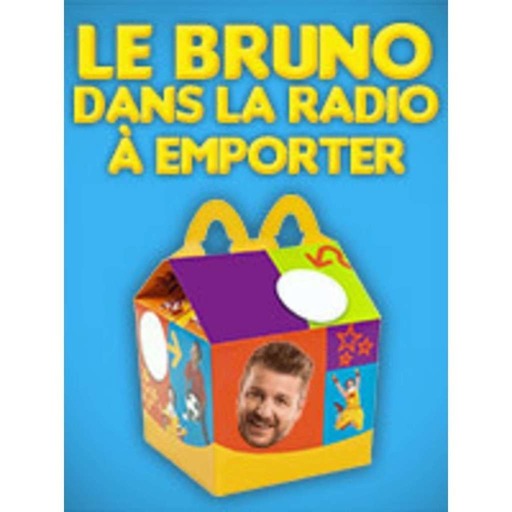 Le Bruno Dans La Radio A Emporter (25.06.19)