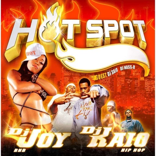 DJ JOY & DJ KAIO - HOT SPOT (VOL 1) (MIX-TAPE) (2005)