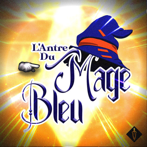 L'Antre du Mage Bleu - Podcast JRPG