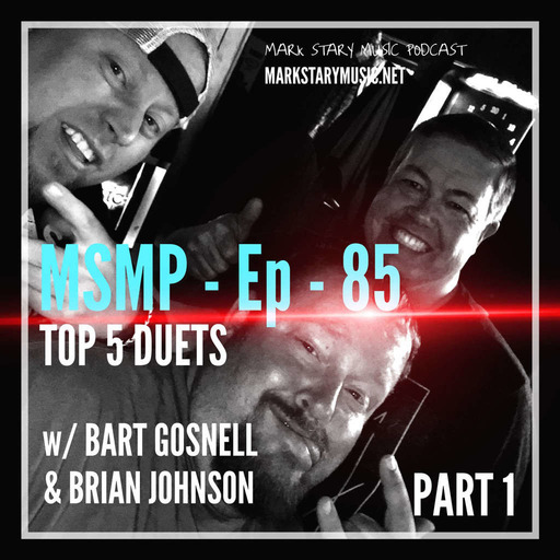 MSMP 85: Top 5 Duets (Part 1)