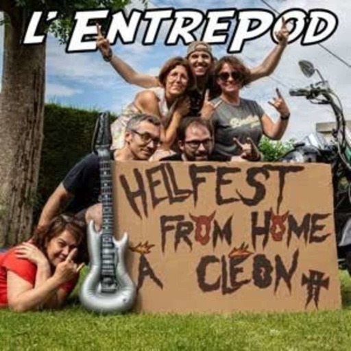 L'EntrePod au Hellfest 2021 (from home)
