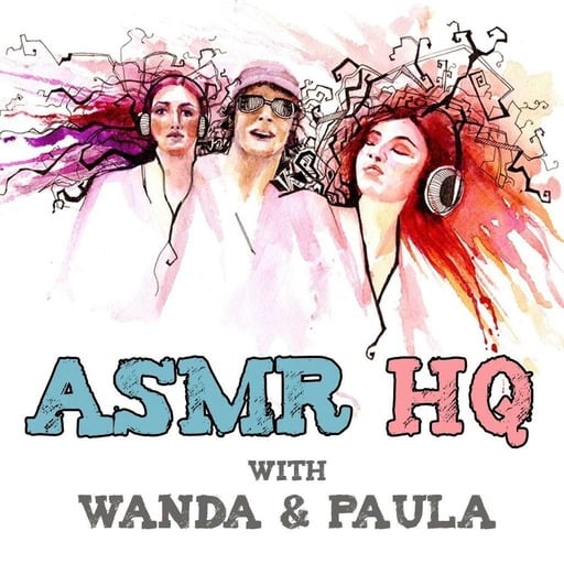 ASMRHQ 027: Discussing our New ASMR Album