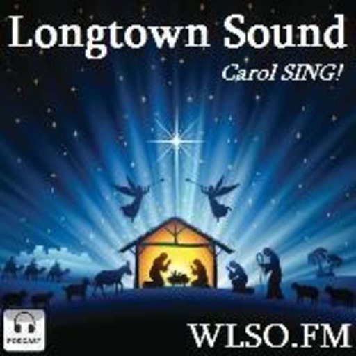 Longtown Sound 1763 Carol SING!