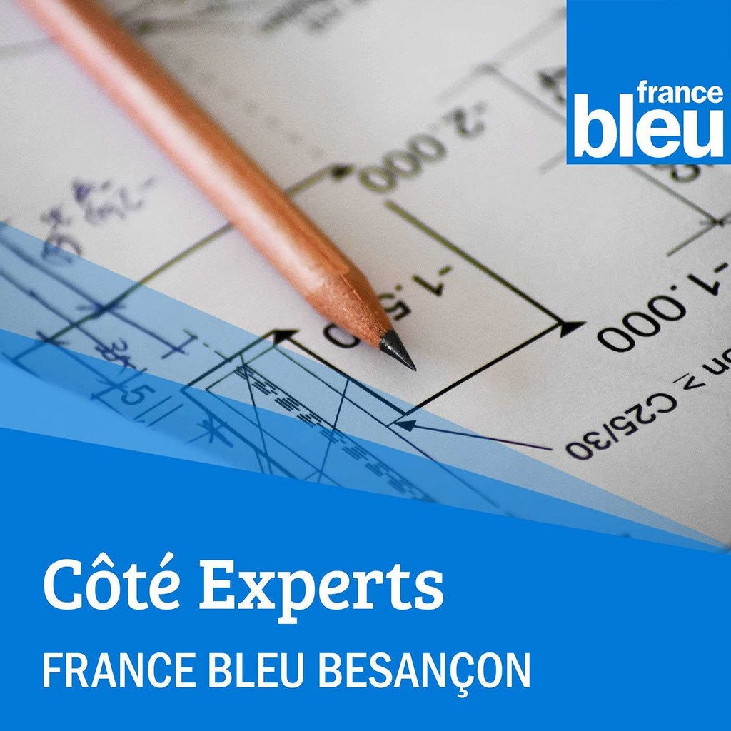 Côté experts avec France Bleu Besançon