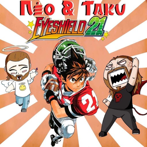 Néo et Taku - épisode 14 - Eyeshield 21