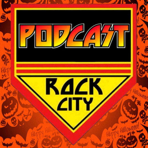 PODCAST ROCK CITY -Episode 127- Happy Halloween!