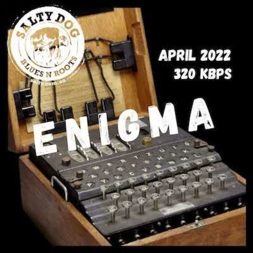 ENIGMA Blues N Roots - Salty Dog (April 2022)