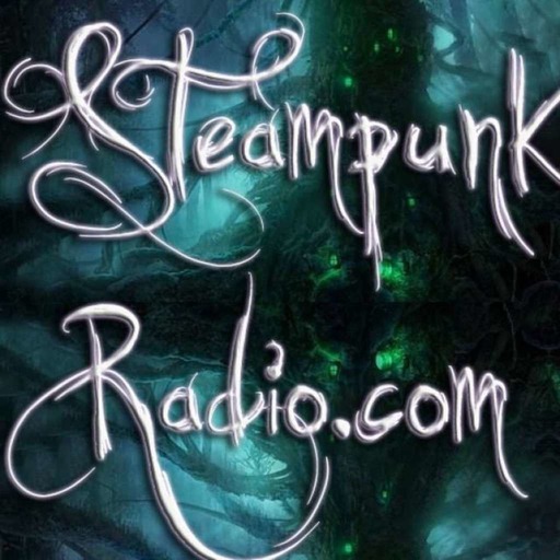 Steampunk Radio .com Ep.06 - Steampunk Music + Neoclassical Music