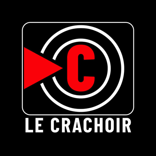 Le Crachoir – EP124: Le Conspifessionnal