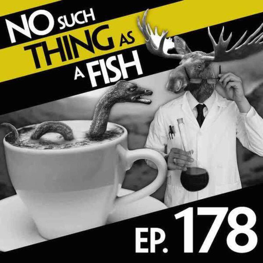 178: No Such Thing As A Cup Full Of Nessie