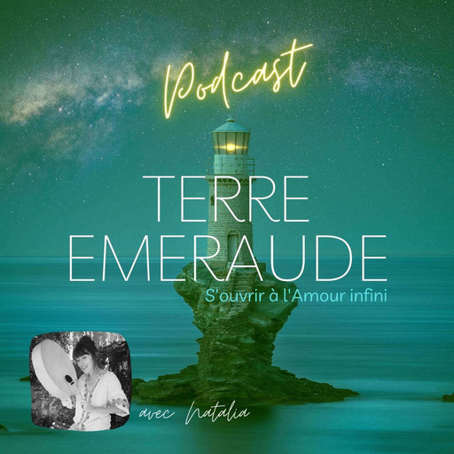 Terre Emeraude Podcasts