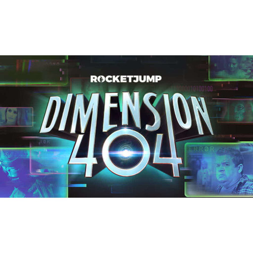 Bonus Ep 18 – Bob (Dimension 404 S01E05)