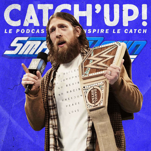 Catch'up! WWE Smackdown du 29 janvier 2019 — Un champion en bois