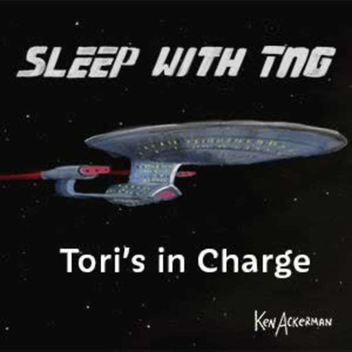 694 - Troi's In Charge | Sleepy Star Trek TNG