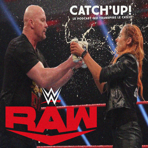 Catch'up! WWE Raw du 16 mars 2020 - Panique au PC