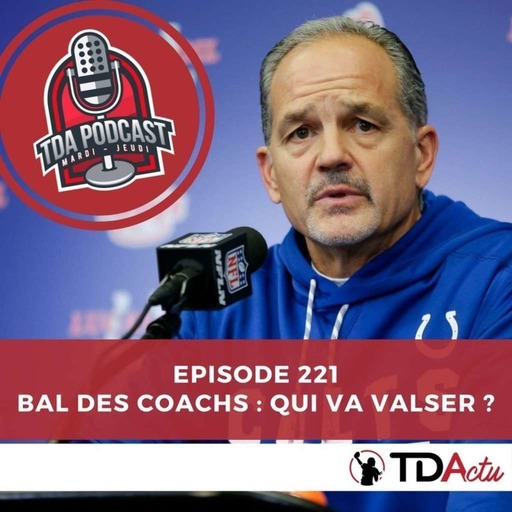 TDA Podcast n°221 : playoffs et valse des coachs !