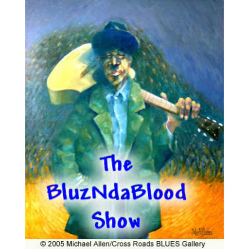 The BluzNdaBlood Show #181, Tunes To Harp About!