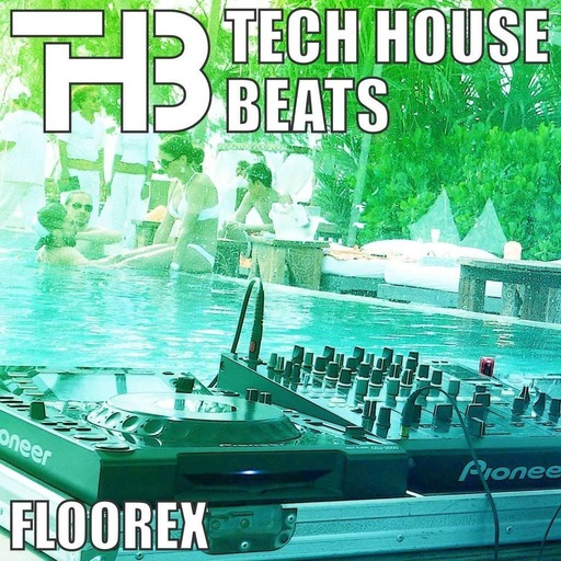 Dj Floorex - Tech House Beats 76