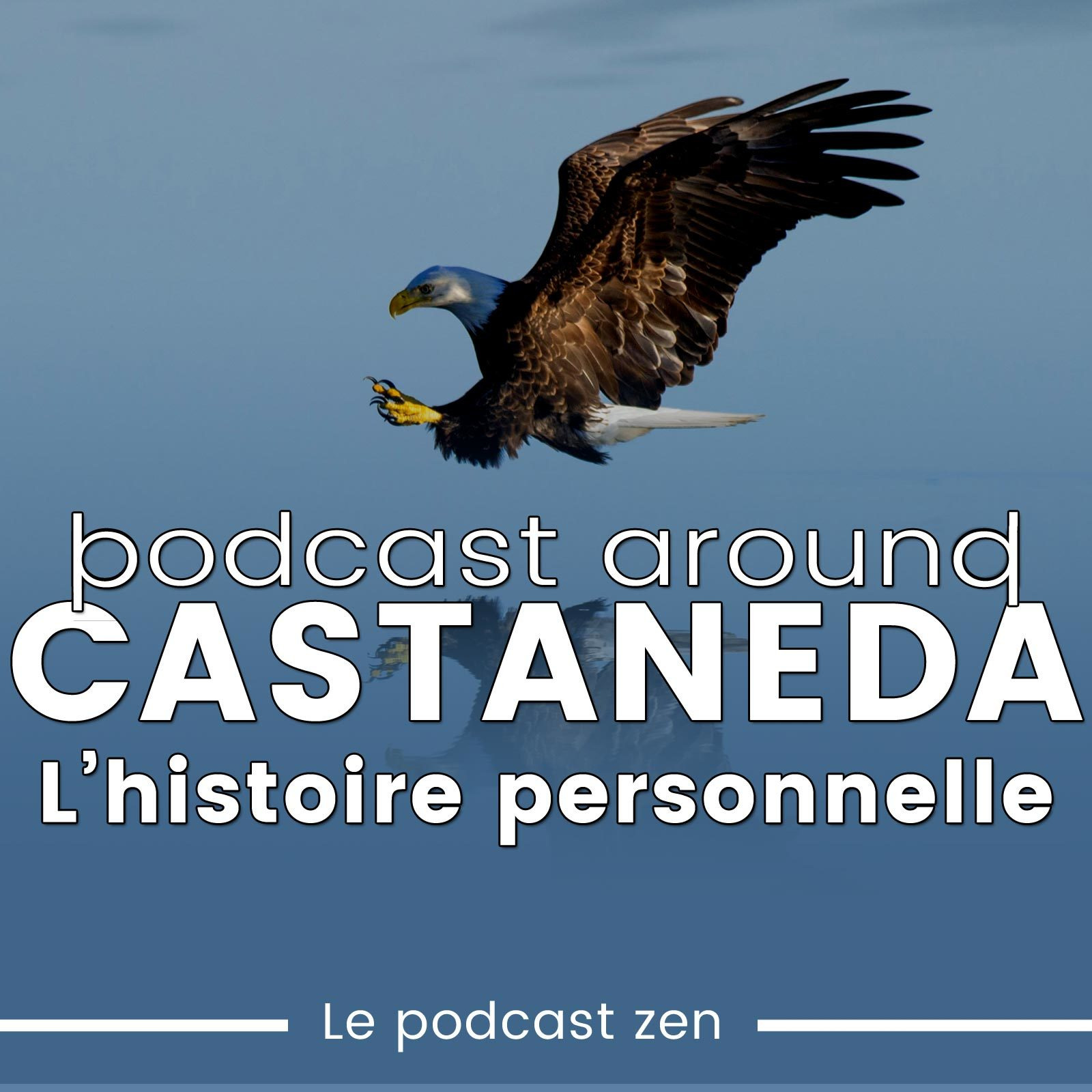 L’histoire personnelle – Le voyage à Ixtlan, Carlos Castaneda