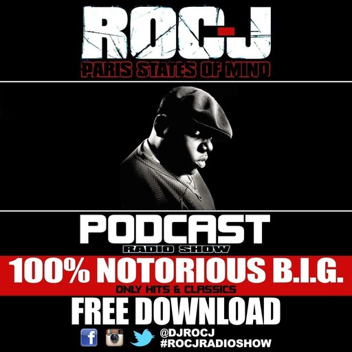 DJ ROC-J : 100% Notorious B.I.G